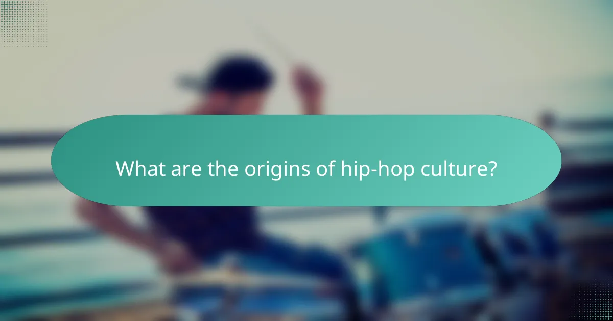 What are the origins of hip-hop culture?