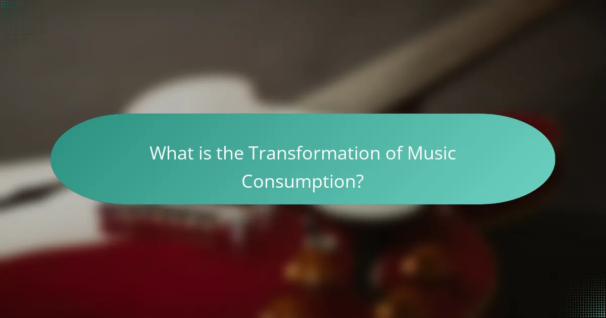What is the Transformation of Music Consumption?